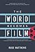 The Word Becomes Film: A Modern Day Parable That Introduces a Radically Easy Way of Talking About God's Story