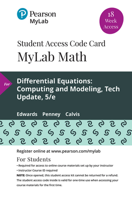 Mylab Math with Pearson Etext -- 18 Week Standalone Access Card -- For Differential Equations: Computing and Modeling, Tech Update