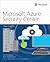 Microsoft Azure Security Center (IT Best Practices - Microsoft Press)