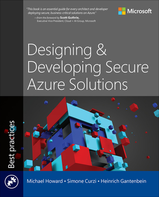 Designing and Developing Secure Azure Solutions