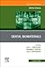 Dental Biomaterials, An Issue of Dental Clinics of North America by Ferracane