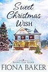 Sweet Christmas Wish (Snowy Pine Ridge, #2)