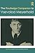 The Routledge Companion to Vsevolod Meyerhold