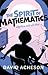 The Spirit of Mathematics: Algebra and all that