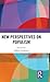 New Perspectives on Populism
