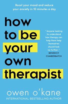 How to Be Your Own Therapist: Reclaim yourself for 2026 with this empowering self-help guide for mental health and stress management from bestselling author of Addicted to Anxiety