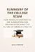 SUMMARY of The College Scam...