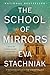 The School of Mirrors