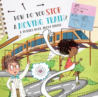 How Do You Stop a Moving Train? by Lucy D. Hayes