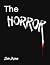 THE HORROR