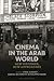 Cinema in the Arab World: New Histories, New Approaches (World Cinema)