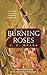 Burning Roses