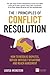 7 Principles of Conflict Resolution, The by Louisa Weinstein