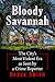 Bloody Savannah: The City's...