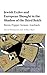 Jewish Exiles and European Thought in the Shadow of the Third Reich: Baron, Popper, Strauss, Auerbach