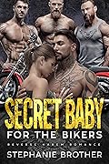 Secret Baby for the Bikers (Screaming Eagles MC #2)