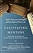 Cultivating Mentors: Sharing Wisdom in Christian Higher Education