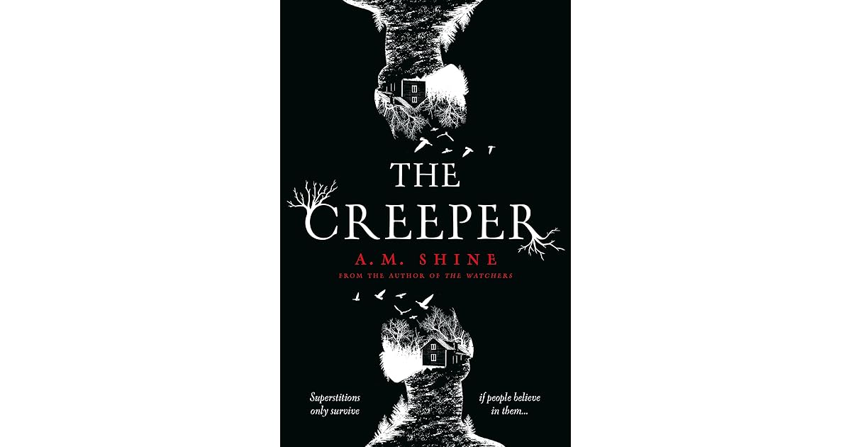 The Creeper by A.M. Shine