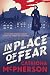 In Place of Fear