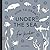 Under the Sea by Alli Koch