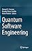 Quantum Software Engineering