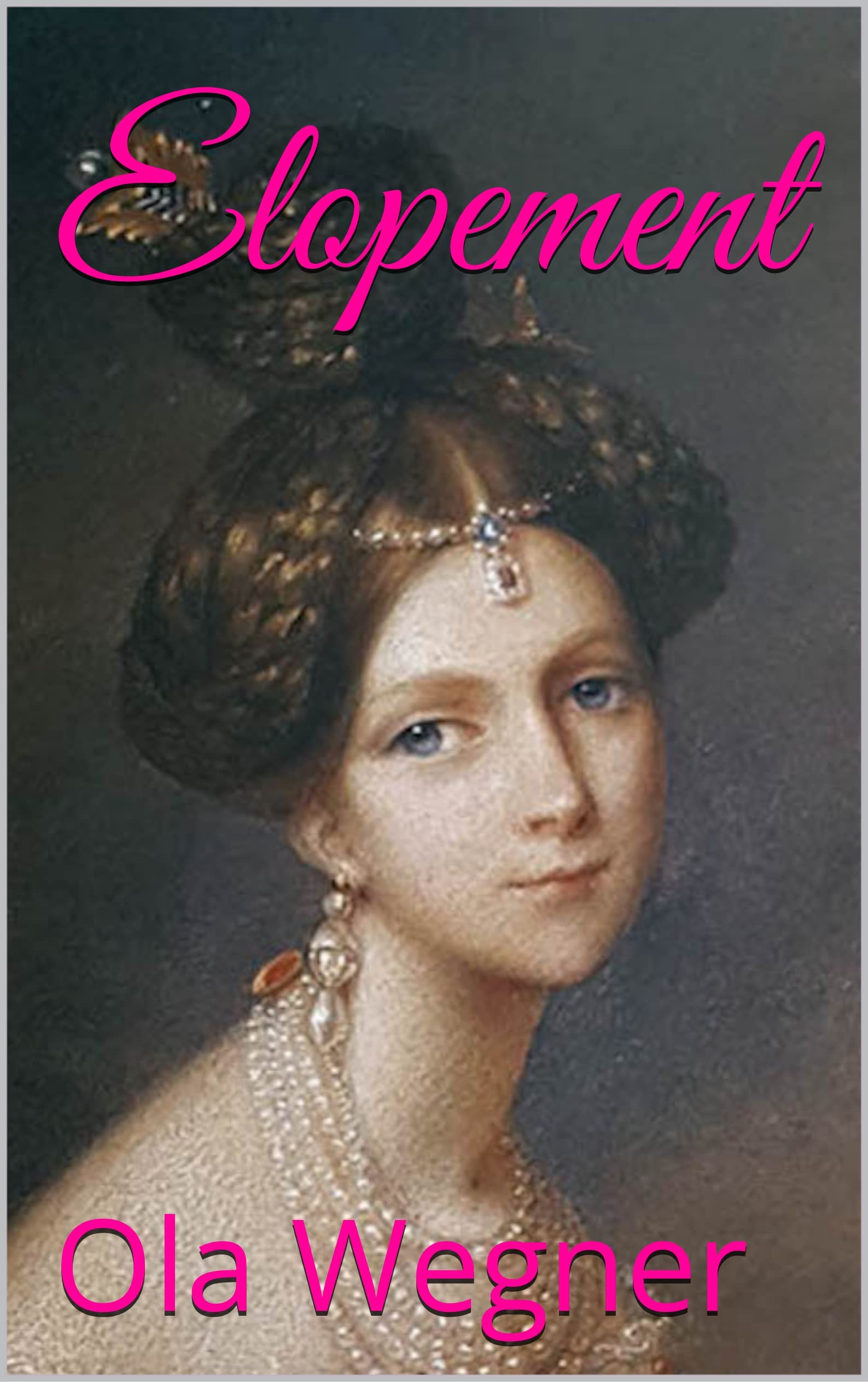 Elopement (Kindle Edition)