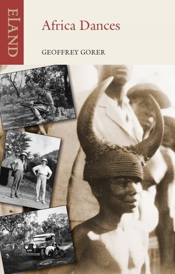 Africa Dances: through writers' eyes (Eland Classics)