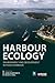 Harbour Ecology: Environmen...
