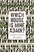 Which House is Mine Again? : 80 Questions I Never Had 'til I Moved to a Subdivision