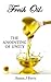 Fresh Oil by Susan J Perry