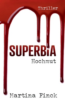 Superbia: Hochmut (German Edition)