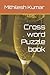 Cross word Puzzle book by Mr  Mithilesh Kumar