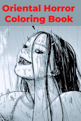 Oriental Horror Coloring Book by Coloring Books