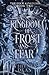 A Kingdom of Frost and Fear