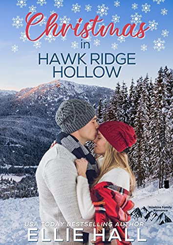 Christmas in Hawk Ridge Hollow (Rich & Rugged: a Hawkins Brothers Romance #5)