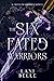 The Six Fated Warriors