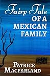 Fairy Tale of A Mexican Family