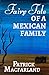Fairy Tale of A Mexican Family