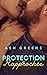 Protection Rapprochée by Ash Greene