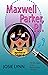 Maxwell Parker, P.I. (The Maxwell Parker Chronicles Book 1)