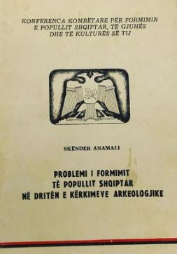 Problemi i formimit të popullit shqiptar në dritën e kërkimeve arkeologjike : referat