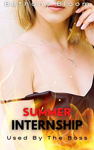 Summer Internship: Used By The Boss