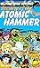 Mystery of the Atomic Hammer by Darryle Purcell