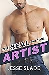 The SEAL and the Artist by Jesse Slade