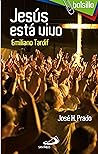 Jesús está vivo: ...