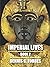 IMPERIAL LIVES: Illustrated...
