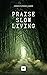 Praise Slow Living