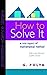 How to Solve It: A New Aspect of Mathematical Method