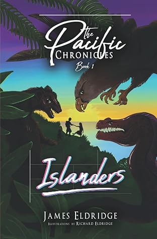 Islanders: The Pacific Chronicles (Book #1)