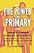The Power of Primary: Under...